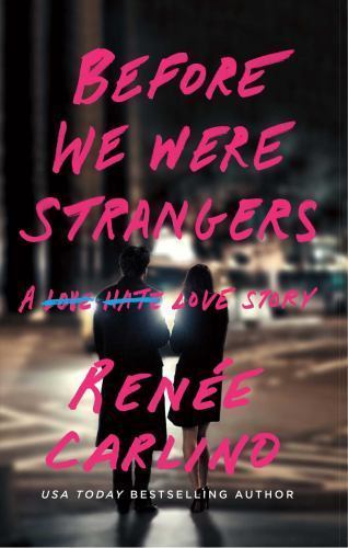 Before were strangers a - were, :